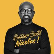 Podcast Better Call Nicolas
