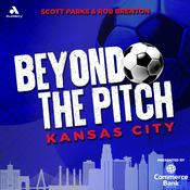 Podcast Beyond the Pitch KC