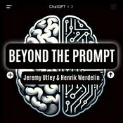 Podcast Beyond The Prompt - How to use AI in your company