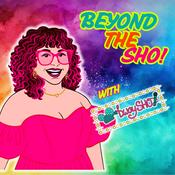 Podcast Beyond The SHO!
