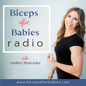 Podcast Biceps After Babies Radio