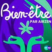 Podcast Bien-être par AirZen
