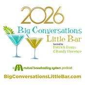 Podcast Big Conversations, Little Bar