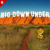 Podcast Big Down Under