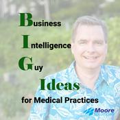 Podcast BIG Ideas from The Business Intelligence Guy