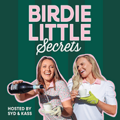 Podcast Birdie Little Secrets