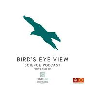 Podcast Bird's Eye View - Science Podcast