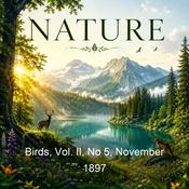 Podcast Birds, Vol. II, No 5, November 1897
