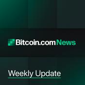 Podcast Bitcoin.com News Weekly Update