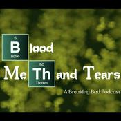 Podcast Blood, Meth, and Tears: A Breaking Bad Podcast