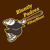 Podcast Bluntly Padres Podcast