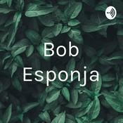 Podcast Bob Esponja