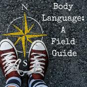 Podcast Body Language: A Field Guide
