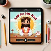 Podcast Bom dia com Jesus