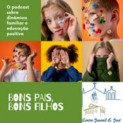 Podcast Bons Pais, Bons Filhos