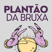 Podcast Plantão da Bruxa