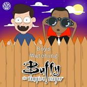 Podcast Boys Watching Buffy