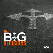 Podcast BQ Big Decisions