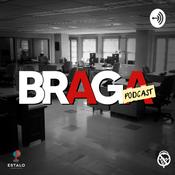 Podcast BRAGA | Podcast