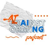 Podcast Brainstorming Podcast