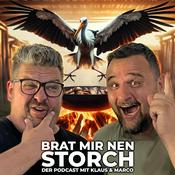 Podcast Brat mir nen Storch - Der Podcast mit Klaus & Marco
