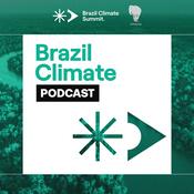 Podcast Brazil Climate Podcast