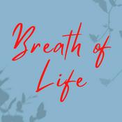Podcast Breath of Life