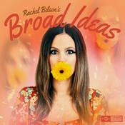 Podcast Broad Ideas with Rachel Bilson & Olivia Allen