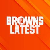 Podcast Browns Latest | Cleveland Browns Daily Podcast