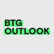 Podcast BTG Outlook