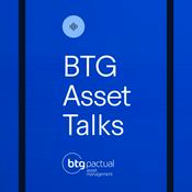 Podcast BTG Asset Talks