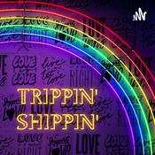Podcast TRIPPIN’ SHIPPIN’