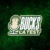 Podcast Bucks Latest | Milwaukee Bucks Daily Podcast