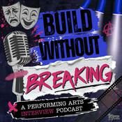 Podcast Build Without Breaking