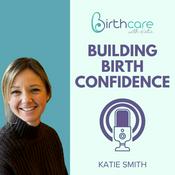 Podcast Building Birth Confidence