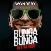 Podcast Bunga Bunga (ITA)