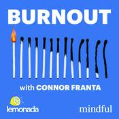 Podcast Burnout with Connor Franta