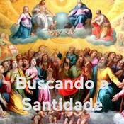 Podcast Buscando a Santidade