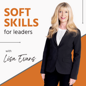 Podcast Soft Skills for Leaders with Lisa Evans
