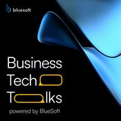 Podcast Business Tech Talks powered by BlueSoft