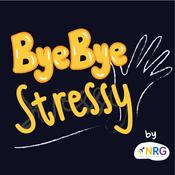 Podcast ByeByeStressy