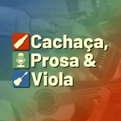 Podcast Cachaça, Prosa & Viola