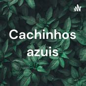 Podcast Cachinhos azuis
