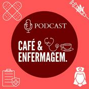 Podcast Café & Enfermagem