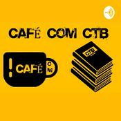 Podcast CAFÉ COM CTB
