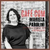Podcast Café com Mariela Parolini