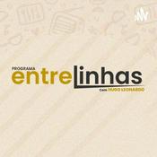 Podcast Entrelinhas com Hugo Leonardo