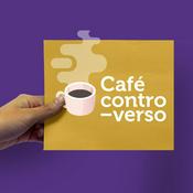 Podcast Café Controverso