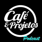 Podcast Café e Projetos