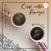 Podcast Café entre Amigos